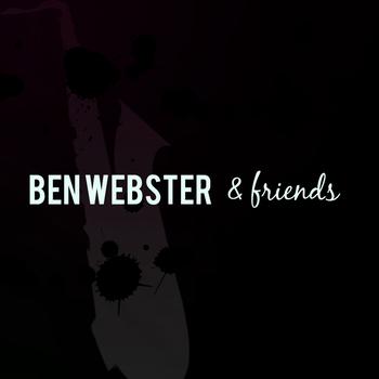 Ben Webster - Ben Webster & Friends