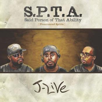 J-Live - S.P.T.A. Said Person of That Ability