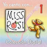 Miss Rosi - Yo Canto Con Miss Rosi 1 - Colección Digital