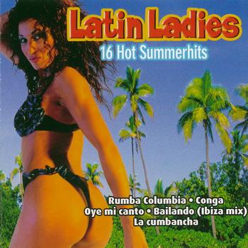 Various Artists - Latin Ladies (16 Hot Summerhits)