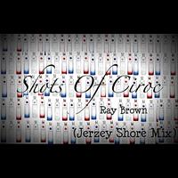Ray Brown - Shots of Ciroc