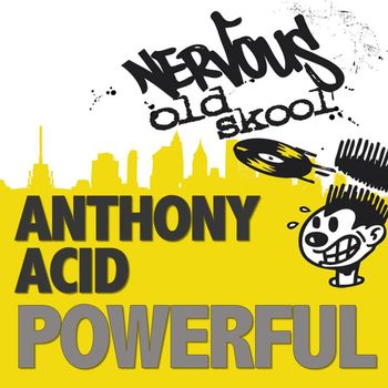 Anthony Acid - Powerful