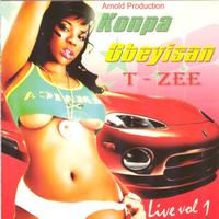 T-Zee - Konpa obeyisan, vol. 1 (Live)