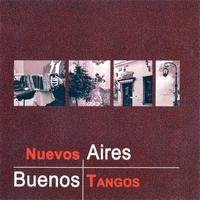 Nuevos Aires - Buenos Tangos