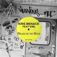 Kris Menace - Walkin' On The Moon feat. Emil