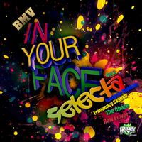 BMV - In Your Face Selecta Vol.2