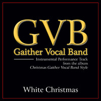 Gaither Vocal Band - White Christmas (Performance Tracks)