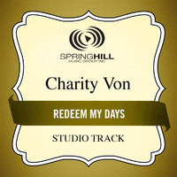 Charity Von - Redeem My Days