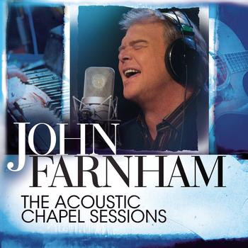 John Farnham - The Acoustic Chapel Sessions
