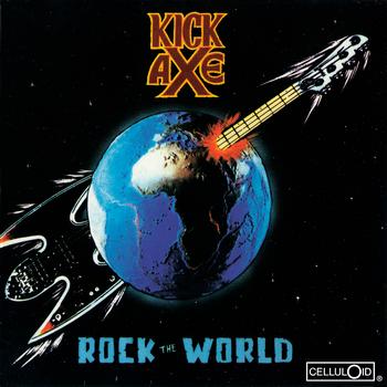 Kick Axe - Rock The World