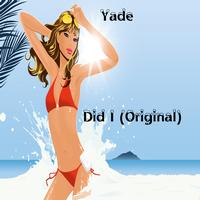 Yade - Did I