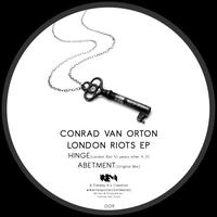 Conrad Van Orton - London Riots EP