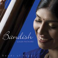 Gauri Pathare - Bandish (Classical)