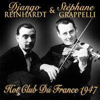 Django Reinhardt & Stéphane Grappelli - Hot Club Du France 1947