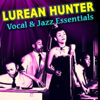 Lurlean Hunter - Vocal & Jazz Essentials