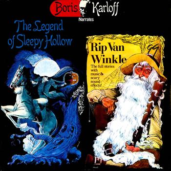 Boris Karloff - The Legend Of Sleepy Hollow & Rip Van Winkle