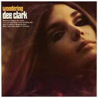 Dee Clark - Wondering