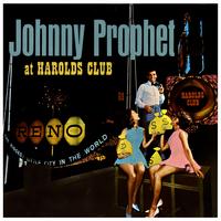 Johnny Prophet - Live At Harolds Club