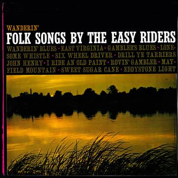The Easy Riders - Wanderin' Folk Songs