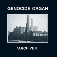 Genocide Organ - Archive II - EP