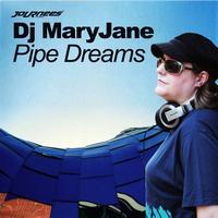 DJ Mary Jane - Pipe Dreams EP