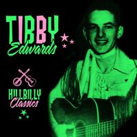 Tibby Edwards - Hillbilly Classics