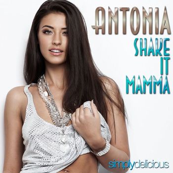 Antonia - Shake It Mamma (Radio Edit)