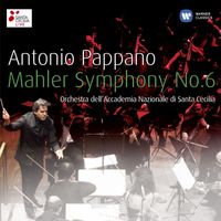 Antonio Pappano - Mahler: Symphony No. 6