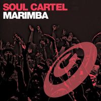 Soul Cartel - Marimba