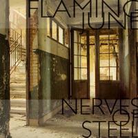 Flaming June - Nerves of Steel