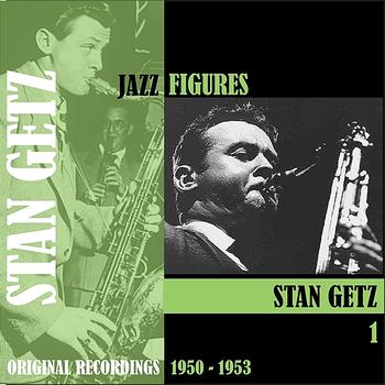 Stan Getz - Jazz Figures / Stan Getz (1950-1952), Volume 1