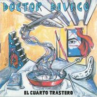 Doctor Divago - El Cuarto Trastero