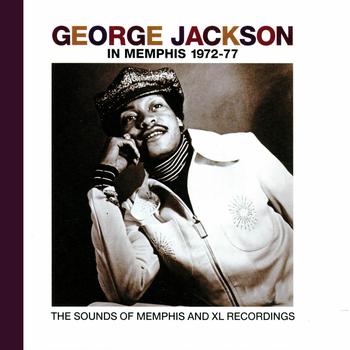 George Jackson - George Jackson in Memphis 1972-1977
