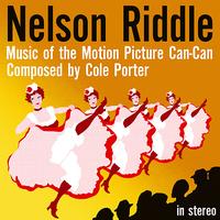 Nelson Riddle - Music of the Motion Picture Can-Can (Stereo)