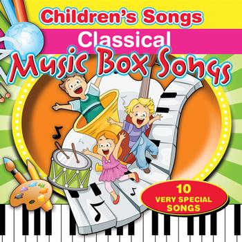 Various Artists - Children's Songs/Classical Music Box Songs