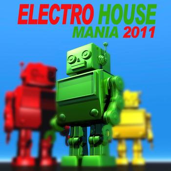 Various Artists - Electro House Mania 2011
