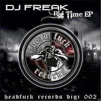 Dj Freak - Big Time - EP