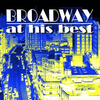 Various Artists - Broadway At His Best