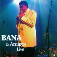 Bana - Bana & Amigos Live (Best of Cabo Verde)