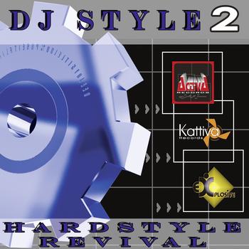 Various Artists - Dj Style, Vol. 2: Hardstyle Revival