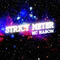 MC Mabon - Strict Meter (Explicit)