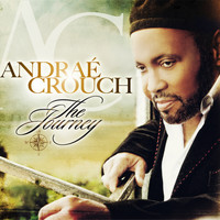 Andrae Crouch - The Journey