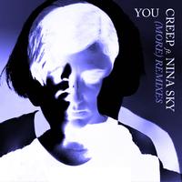 Creep - You (More Remixes)