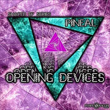 Pineal - Opening Device