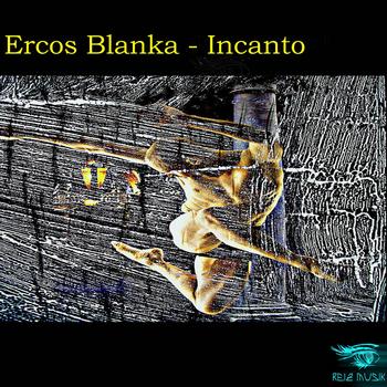 Ercos Blanka - Incanto