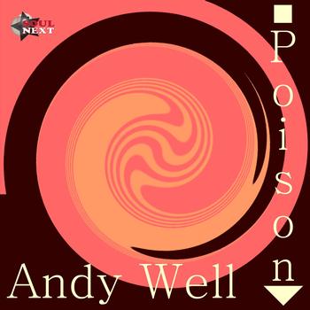 Andy Well - Poison (Edit Mix)
