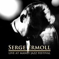 Serge Ermoll - Live at Manly Jazz Festival