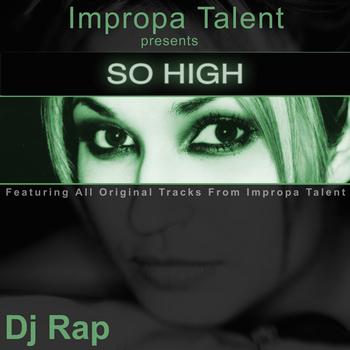 DJ Rap - So High