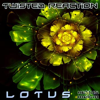 Twisted ReAction - Lotus EP