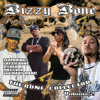 Bizzy Bone - Bizzy Bone Presents The Bone Collector (Volume 2 [Explicit])